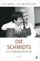 bokomslag Die Schmidts. Ein Jahrhundertpaar