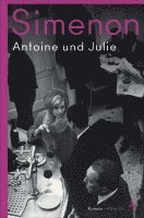 Georges Simenon - Antoine und Julie, Häftad