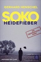 Gerhard Henschel - SoKo Heidefieber, Häftad