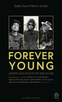 Stefan Aust, Martin Scholz - Forever Young, Inbunden