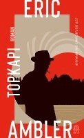 Eric Ambler - Topkapi, Inbunden