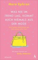 bokomslag Was nie im Trend lag, kommt auch niemals aus der Mode