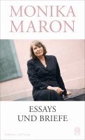 Monika Maron - Essays und Briefe, Inbunden