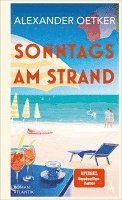 Alexander Oetker - Sonntags am Strand, Inbunden
