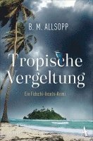 Tropische Vergeltung 1