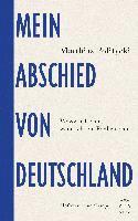 Mein Abschied von Deutschland