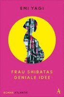 Emi Yagi - Frau Shibatas geniale Idee, Häftad