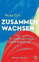 Zusammenwachsen 1