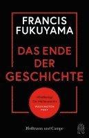 Francis Fukuyama - Das Ende der Geschichte, Inbunden