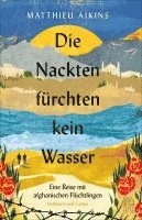 bokomslag Die Nackten fürchten kein Wasser