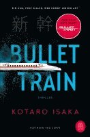 Kotaro Isaka - Bullet Train, Häftad