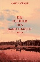 bokomslag Die Töchter des Bärenjägers