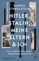 Daniel Finkelstein - Hitler, Stalin, meine Eltern und ich, Inbunden