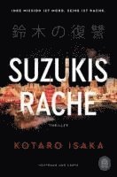 Kotaro Isaka - Suzukis Rache, Häftad