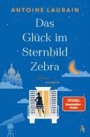 Antoine Laurain - Das Glück im Sternbild Zebra, Häftad