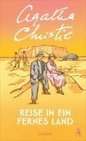 Agatha Christie - Reise in ein fernes Land, Inbunden