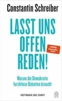 Constantin Schreiber - Lasst uns offen reden!, Inbunden