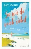 Amy Ewing - So wie du mich siehst, Inbunden