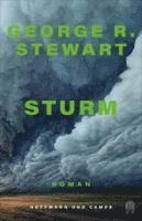George R. Stewart - Sturm, Inbunden