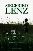 Siegfried Lenz, Maren Ermisch - Am Widerhaken hängt das Glück, Inbunden