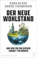 Ezra Klein, Derek Thompson - Der neue Wohlstand, Inbunden