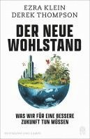 Ezra Klein, Derek Thompson - Der neue Wohlstand, Inbunden