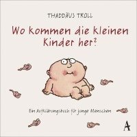 bokomslag Wo kommen die kleinen Kinder her?