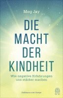 Die Macht der Kindheit 1