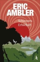 Eric Ambler - Schirmers Erbschaft, Häftad. Tillgänglighet: Lägg i varukorg