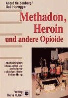 bokomslag Methadon, Heroin und andere Opioide