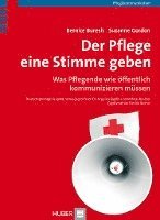 bokomslag Der Pflege eine Stimme geben