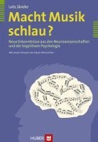 Lutz Jäncke - Macht Musik schlau?, Inbunden