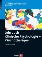 bokomslag Lehrbuch Klinische Psychologie - Psychotherapie