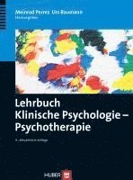 Lehrbuch Klinische Psychologie - Psychotherapie 1