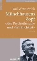 bokomslag Münchhausens Zopf oder Psychotherapie und 'Wirklichkeit'