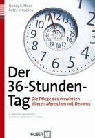 Nancy L Mace, Peter V Rabins - Der 36-Stunden-Tag, Inbunden