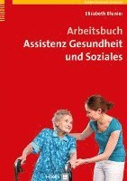 bokomslag Arbeitsbuch Assistenz Gesundheit und Soziales