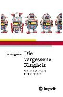 Die vergessene Klugheit 1