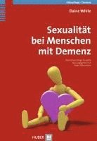 bokomslag Sexualität bei Menschen mit Demenz