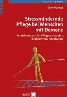 bokomslag Stressmindernde Pflege bei Menschen mit Demenz