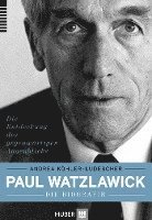bokomslag Paul Watzlawick - die Biografie