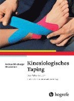 Andreas Bökelberger, Olivia Lehner - Kinesiologisches Taping, Inbunden