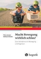 bokomslag Macht Bewegung wirklich schlau?