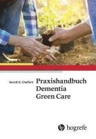 bokomslag Praxishandbuch Dementia Green Care