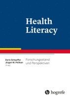 Doris Schaeffer, Jürgen Pelikan - Health Literacy, Häftad