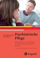Hilde Schädle-Deininger, David Wegmüller - Psychiatrische Pflege, Inbunden