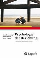 Jens Asendorpf, Reiner Banse, Franz J. Neyer - Psychologie der Beziehung, Häftad