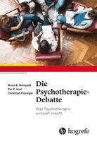 Bruce E. Wampold, Zac E. Imel, Christoph Flückiger - Die Psychotherapie-Debatte, Häftad