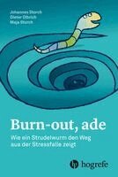 Johannes Storch, Olbrich Dieter, Maja Storch - Burn-out, ade, Inbunden