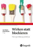 bokomslag Wirken statt blockieren